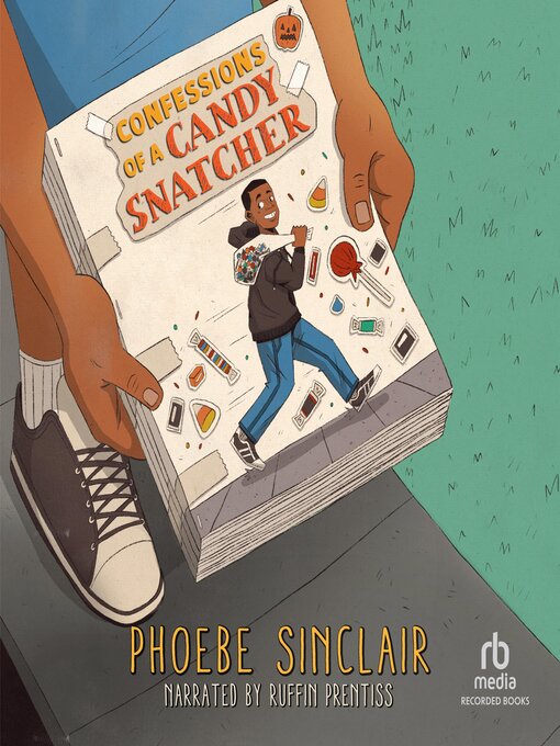 Title details for Confessions of a Candy Snatcher by Phoebe Sinclair - Available
